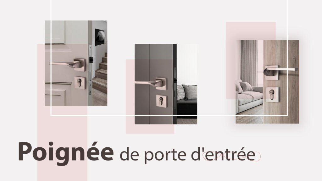 poignée de porte d’entrée