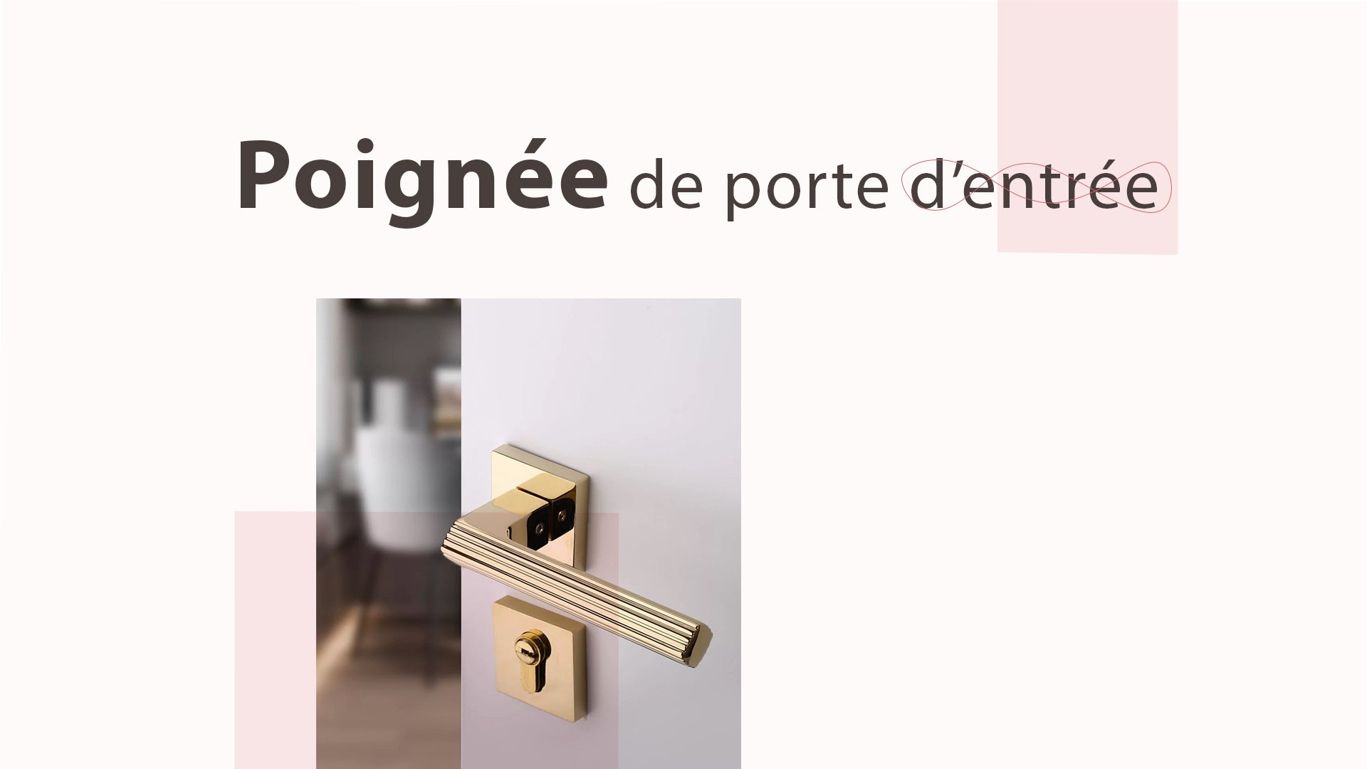 poignée de porte d’entrée