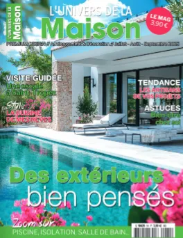 L’Univers de la Maison N°61 en kiosques ( Samedi 19 Juillet 2025)